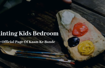 Painting Kids Bedroom (Tips And Tricks)
